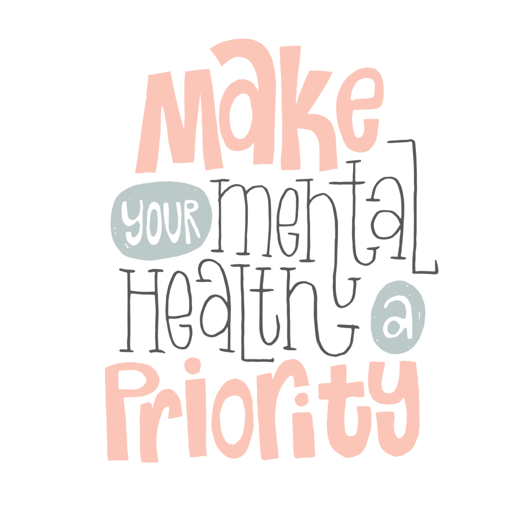 Make Your Mental Health a Priority poster